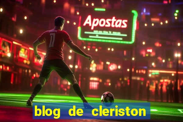 blog de cleriston silva serrinha bahia